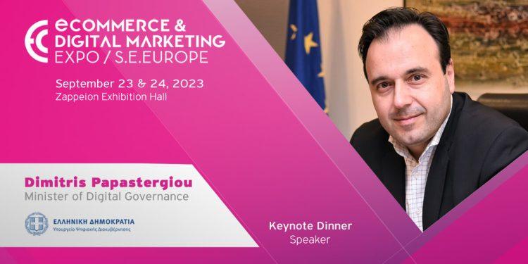 O Υπουργός Ψηφιακής Διακυβέρνησης κ. Δημήτρης Παπαστεργίου, στα επίσημα εγκαίνια της ECDM Expo SE Europe 2023