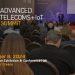 Το 5G Conference μεγαλώνει και μετασχηματίζεται σε Advanced Telecoms & IoT Summit!